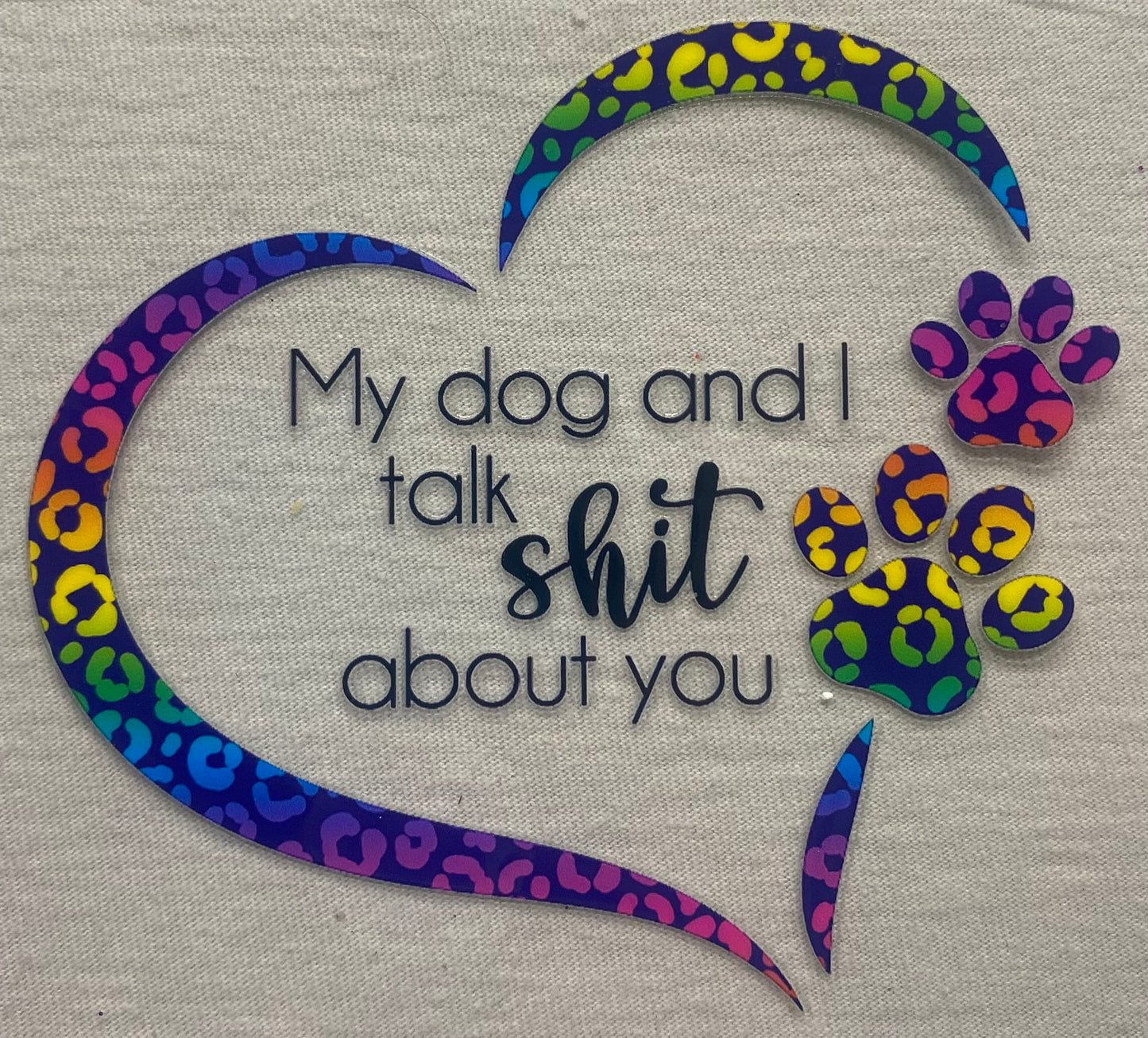 My dog and I talk crap about you