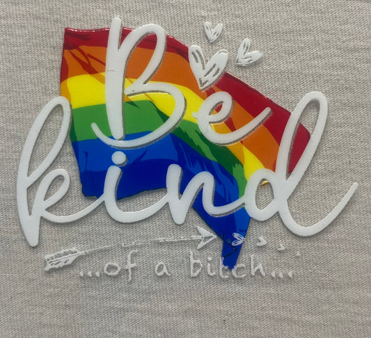 Be kind of a- rainbow