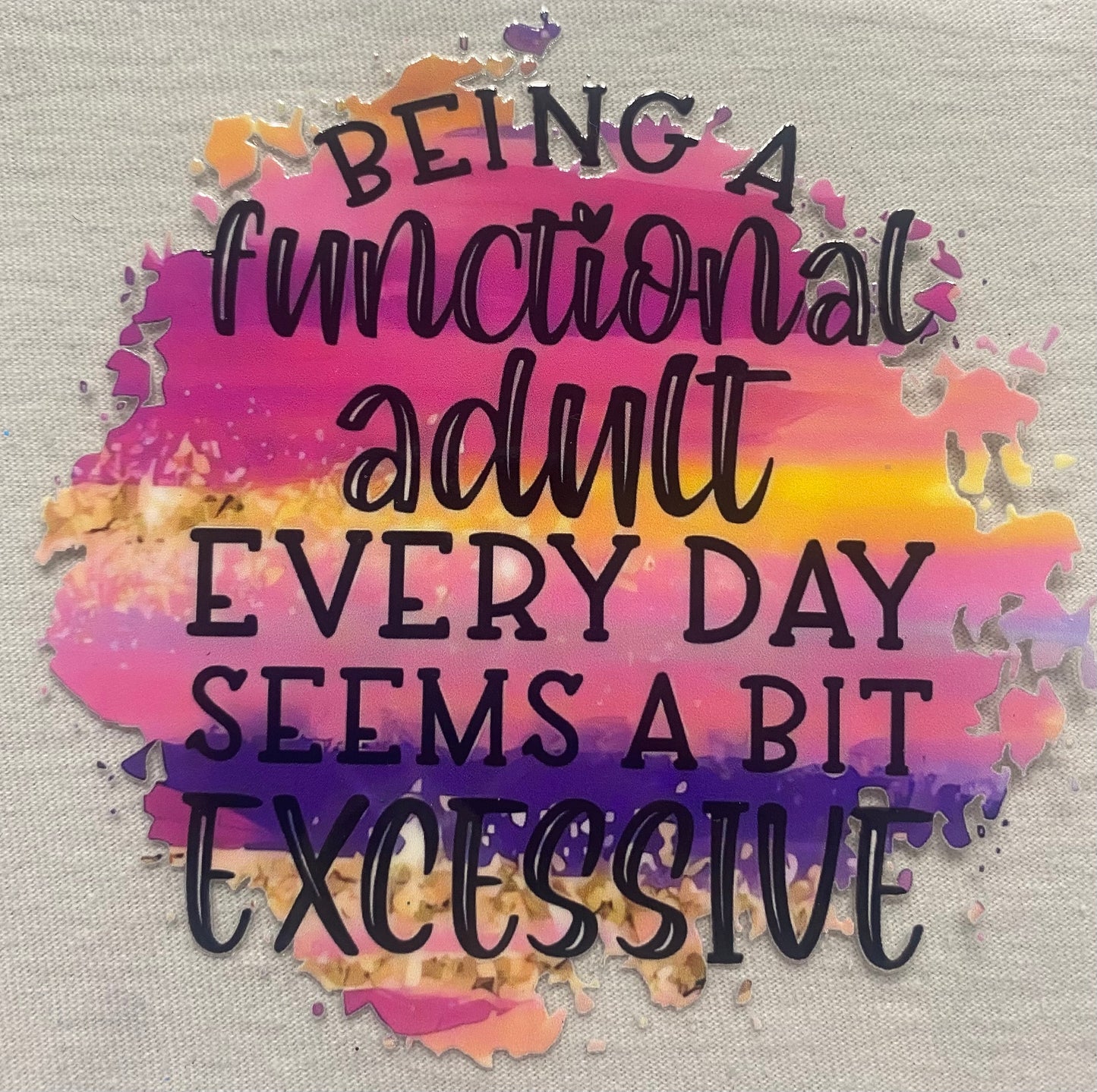 Being a functional adult