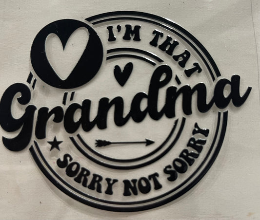 I’m that grandma